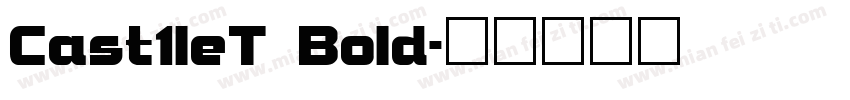 Cast1leT Bold字体转换